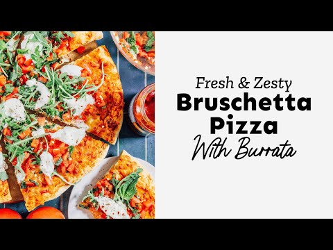 Bruschetta Pizza (The Ultimate Summer Pizza!)