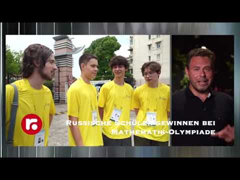 Russische Schüler gewinnen bei Mathematik Olympiade Russische Schüler gewinnen bei Mathematik Olympiade
