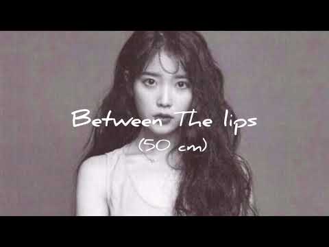 𝓑𝓮𝓽𝔀𝓮𝓮𝓷 𝓽𝓱𝓮 𝓛𝓲𝓹𝓼 (50𝓬𝓶) slowed n reverb