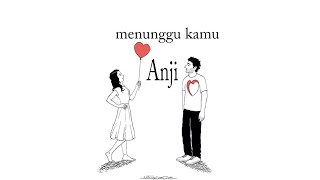 Download lagu Anji - Menunggu kamu (Lyric) ANIMASI mp3