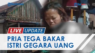 Pria di Palembang Tega Bakar Istri Hidup hidup di Depan Sang Anak, Dipicu Masalah Uang Rp 100 Ribu