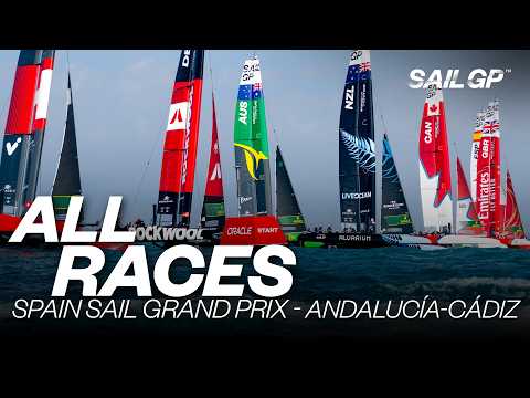 ALL RACES | 2023 Spain Sail Grand Prix - Andalucía-Cádiz | Races 1 - 5 & Final | SailGP