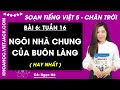 Giải sgk Tiếng Việt lớp 5 Bài 6: Ngôi nhà chung của buôn làng