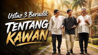 Download lagu Tentang Kawan l Ustaz 3 Beradik l MUZIK VIDEO RASMI mp3