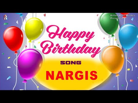 Nargis Happy Birthday - Birthday Video Song | Birthday Songs With Names #billionbestwishes