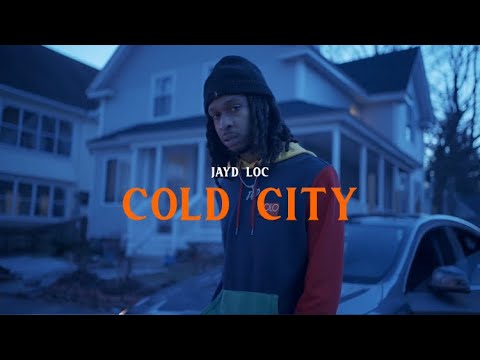 JayD Loc - Cold City (Official Video)