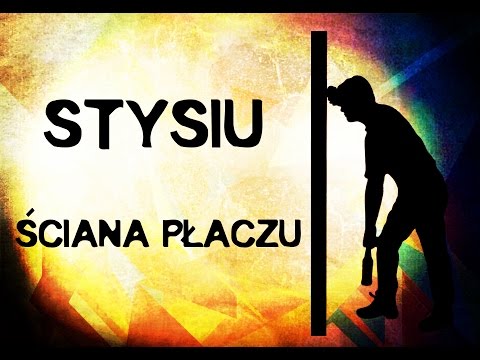 10. Stysiu - Ściana płaczu [4ward]