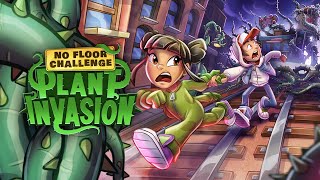 Introducing Plant Invasion (No-Floor Challenge)