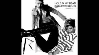 Rihanna ft. Justin Timberlake - Hole In My Head