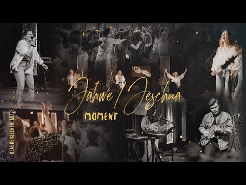 Jahwe / Jeschua (Moment) [Live] – Glaubenszentrum Live, Aliena Anton