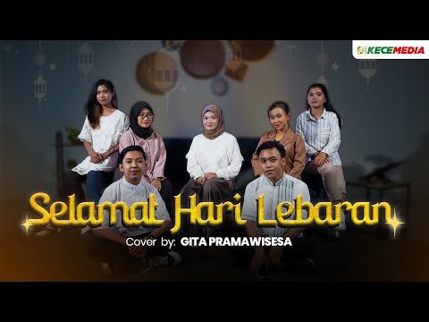 Selamat Hari Lebaran Cover by Gita Pramawisesa Universitas Negeri Surabaya