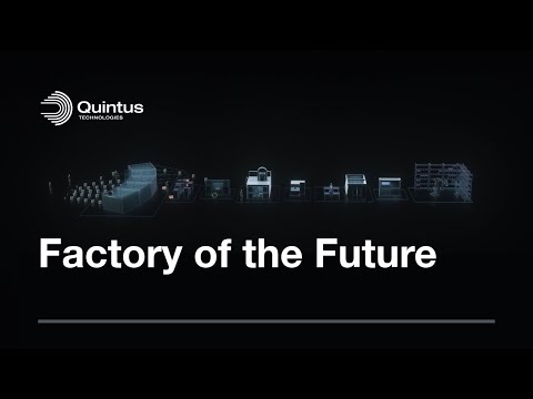 Quintus Technologies - Factory of the Future