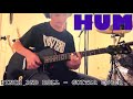 HUM - Pinch and Roll (Guitar Cover)