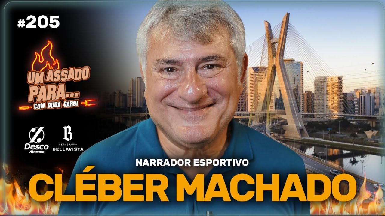 UM ASSADO PARA... CLÉBER MACHADO | #205