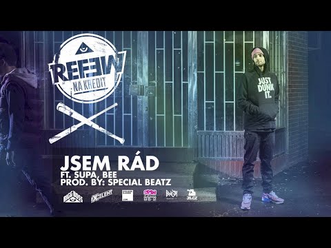 Refew - Jsem rád ft. Supa, Bee (Prod. by Special Beatz)