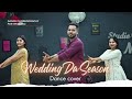 Wedding Da Season Dance Performance Choreography For Sangeet And Wedding Celebrations