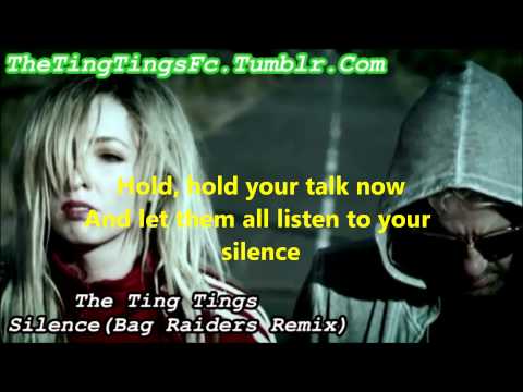 The Ting Tings - Silence (Bag Raiders Remix) Lyrics