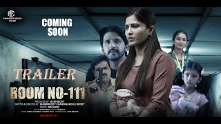 ROOM NO 111 TRAILER | Dharma Keerthiraj | Apoorva | Bhumi reddy Chandramouli Reddy | Mahavir