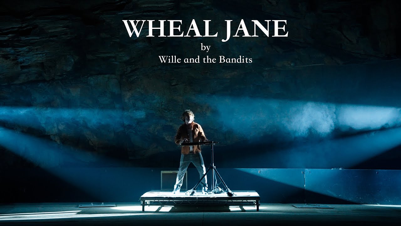 Wille and the Bandits | Wheal Jane | Official Music Video - YouTube