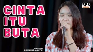 Download lagu CINTA ITU BUTA - SPRING | 3PEMUDA BERBAHAYA FEAT GHINA NUR AKASYAH COVER mp3 Download lagu CINTA ITU BUTA - SPRING | 3PEMUDA BERBAHAYA FEAT GHINA NUR AKASYAH COVER mp3