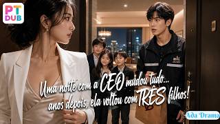 Uma noite com a CEO mudou tudo… anos depois, ela voltou com TRÊS filhos!