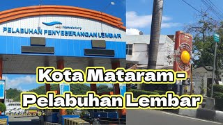 Download lagu Perjalanan Menuju Pelabuhan Penyeberangan Lembar dari Kota Mataram | Lombok, NTB mp3