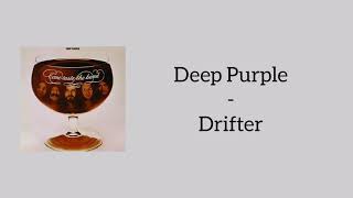 Deep Purple - Drifter (Lyrics)