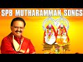 Kulasai Mutharamman Songs SP Balasubramaniam SPB Amman Songs Dasara 2020 Mutharamman Songs