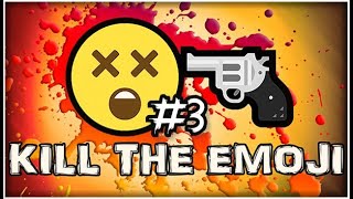 Kill The Emoji #3 - Into The West