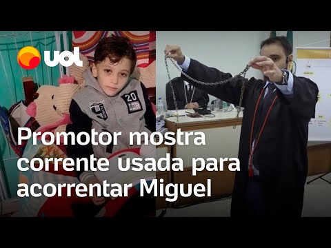 Caso Miguel: Promotor mostra corrente que mãe e madrasta usavam para acorrentar menino