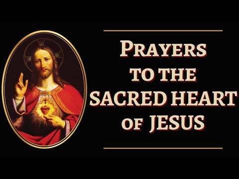 Prayers to the Sacred Heart of Jesus