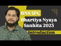 An Introduction To Bhartiya Nyaya Sanhita 2023 Comparison And Changes