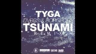 Tyga - Tsunami (Remix)