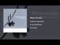 Catherine MacLellan - There You Are