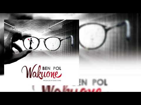 Ben Pol - WAKUONE (Official Audio) - SMS SKIZA 7916604 to 811