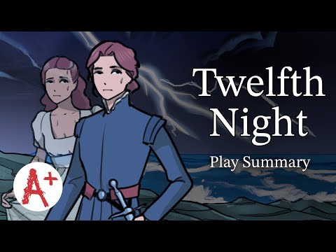 Twelfth Night - Play Summary