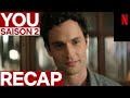 You, saison 2 | Le Récap | Netflix France