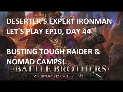 Deserter's Battle Brothers let's play Expert Ironman Season 2, ep 10, 2023