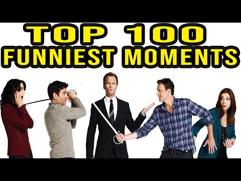 Top 100 Funniest Moments - How I Met Your Mother