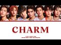 ฉ่ำ (CHARM) - LYKN x JOONG, POND - (Color Coded Lyrics)