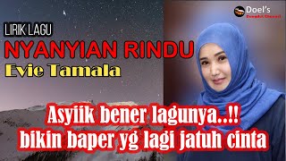 Download lagu Evie Tamala - NYANYIAN RINDU - Lirik lagu mp3