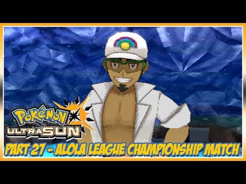 Pokémon Ultra Sun Walkthrough Part 27: Alola League Championship Match