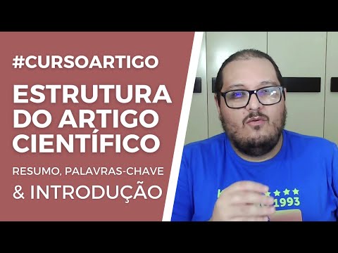 Estrutura do artigo científico: resumo, palavras-chave e introdução