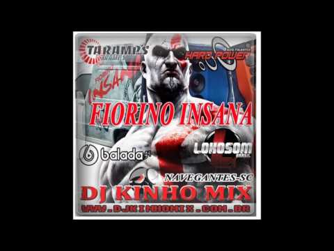CD Fiorino Insana 2016 Dj Kinho Mix