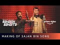 Making of Sajan Bin Song | Bandish Bandits | Shankar Ehsaan Loy | Jonita Gandhi, Shivam Mahadevan
