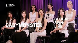 Global Spin Live: BABYMONSTER