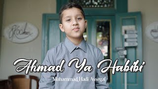 Download lagu Ahmad Ya Habibi mp3