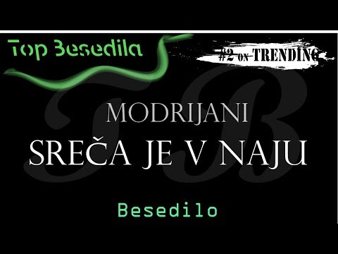Modrijani - Sreča je v naju besedilo (Lyrics)