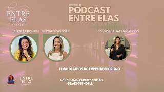 Podcast Entre Elas