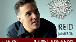 Blue Christmas (LIVE) - Reid Jamieson - LIVE for the Holidays